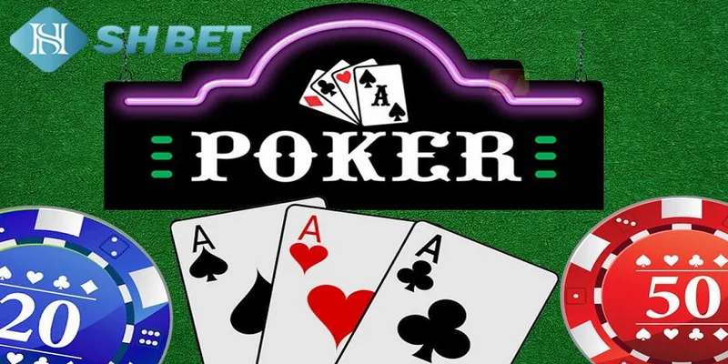 Hướng dẫn cách chơi game bài poker online tại SHBET